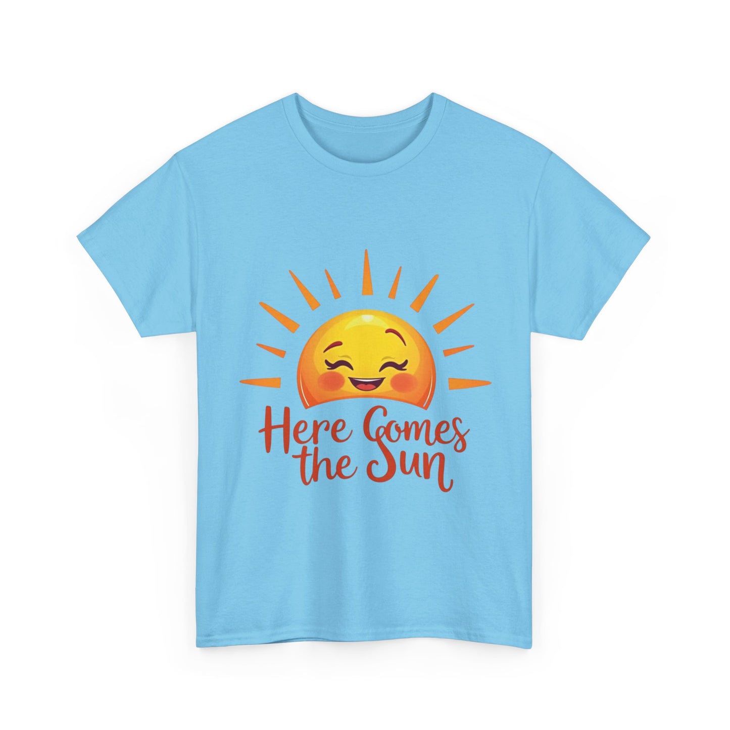 Here Comes the Sun T-Shirt