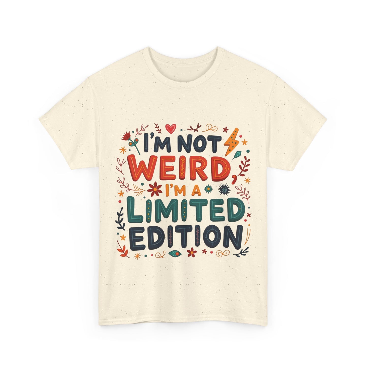 I'm Not Weird T-Shirt