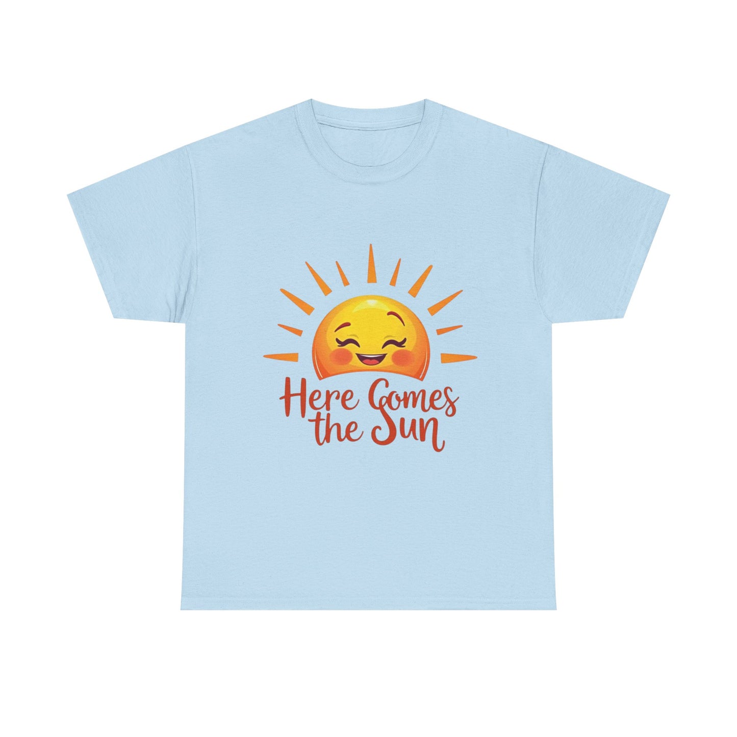 Here Comes the Sun T-Shirt