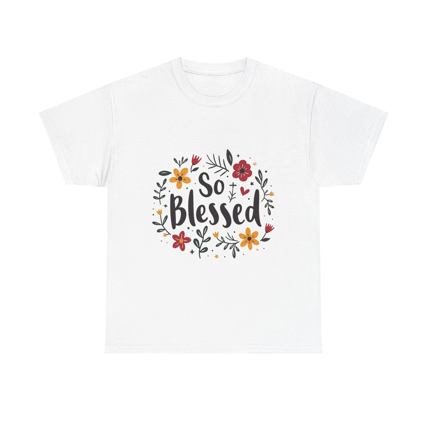 So Blessed T-Shirt