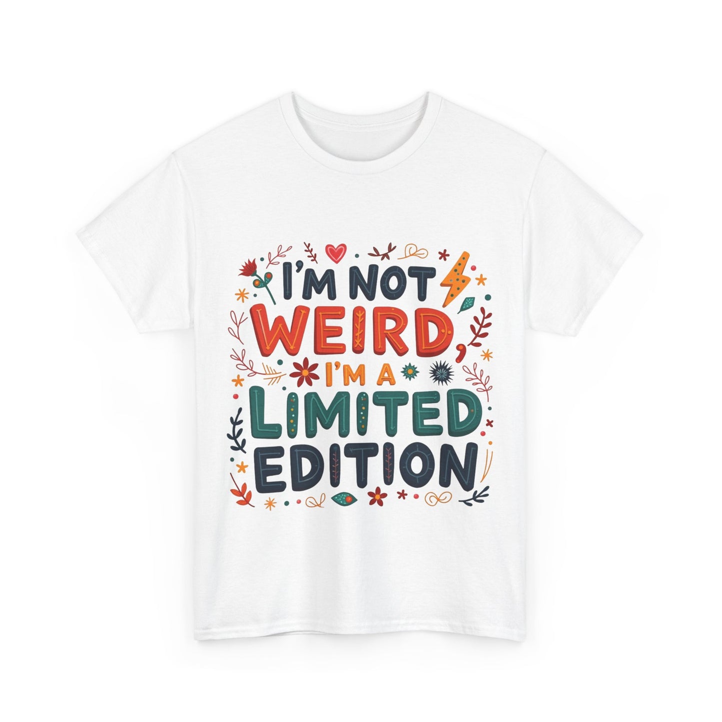 I'm Not Weird T-Shirt