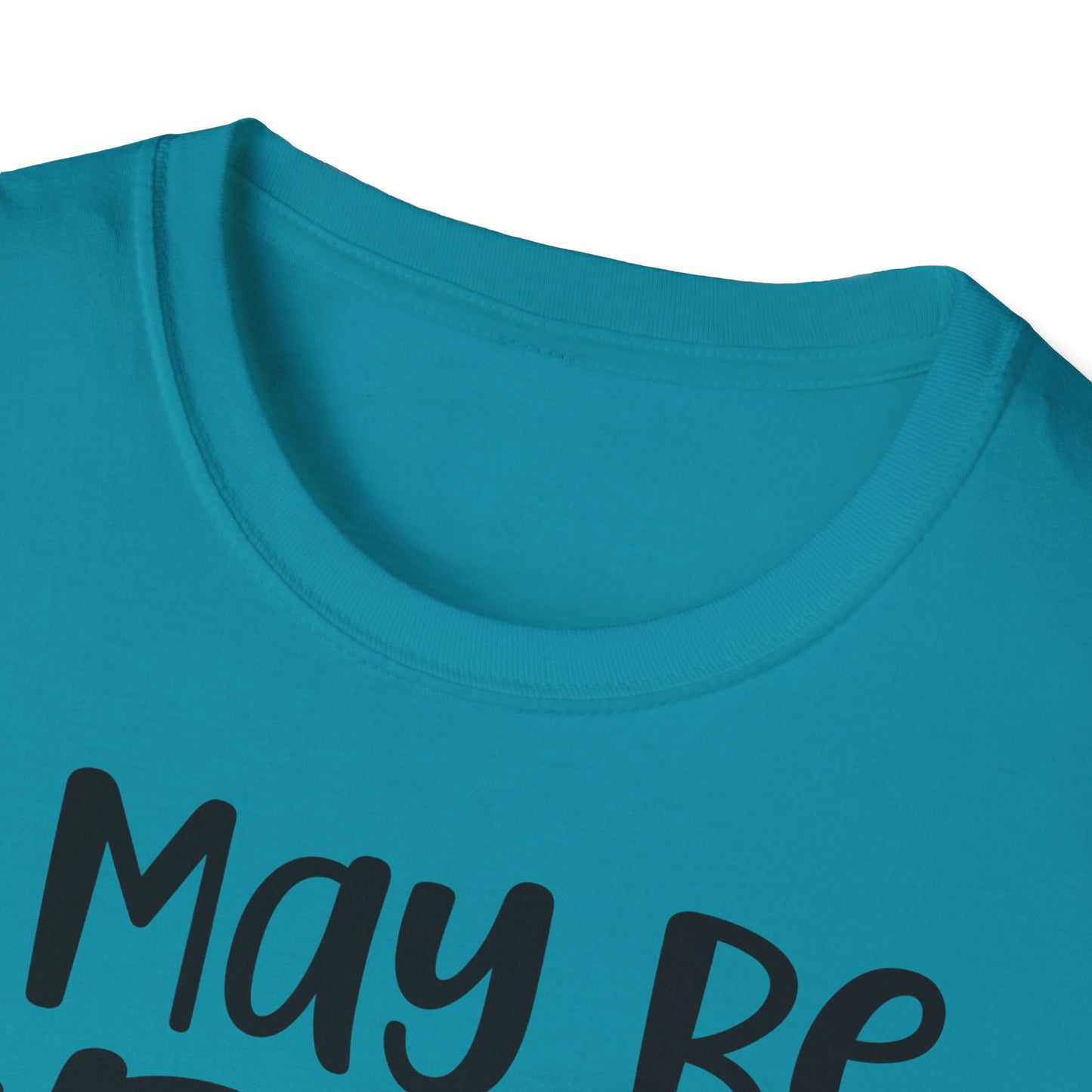 I May Be Wrong But I Doubt It T-Shirt