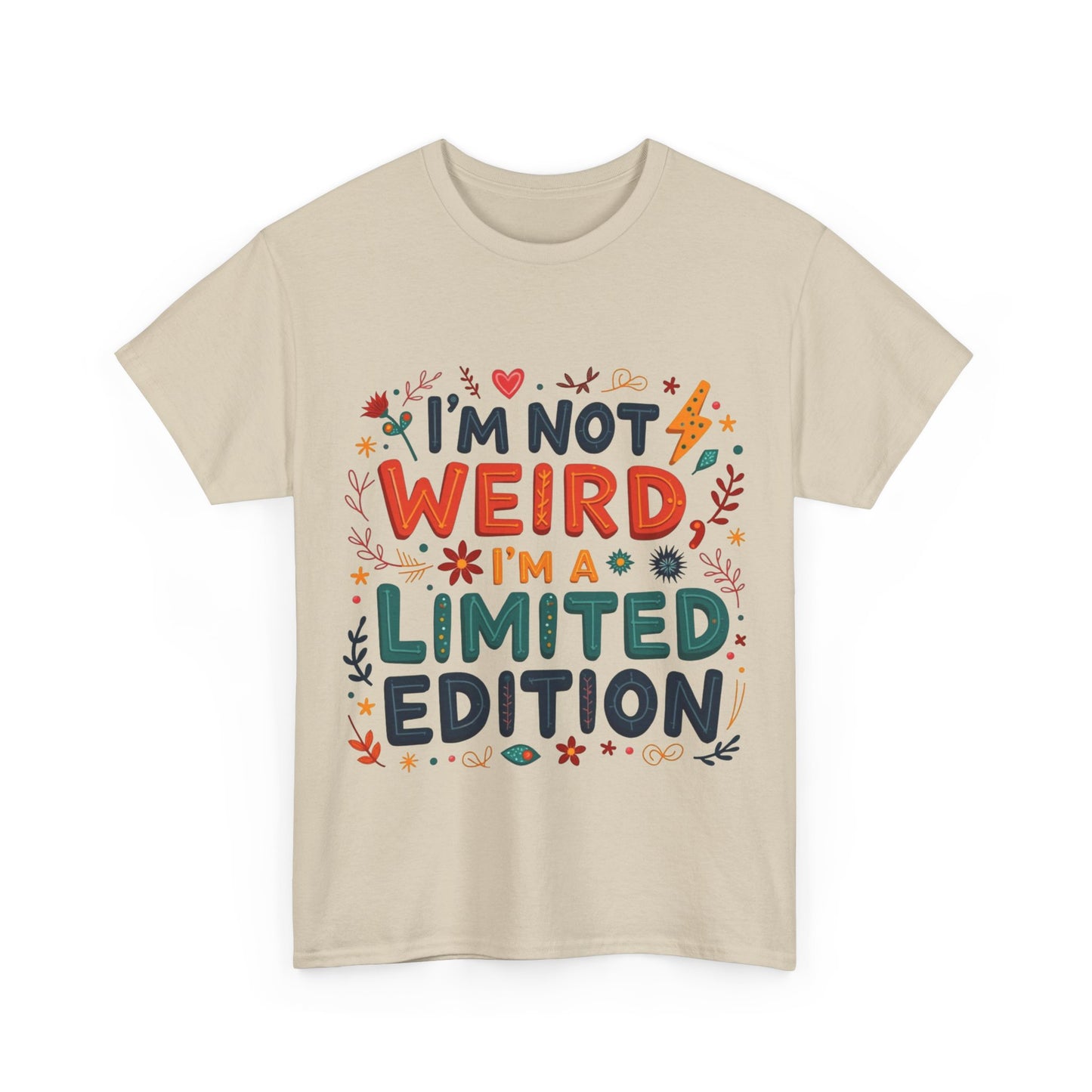 I'm Not Weird T-Shirt