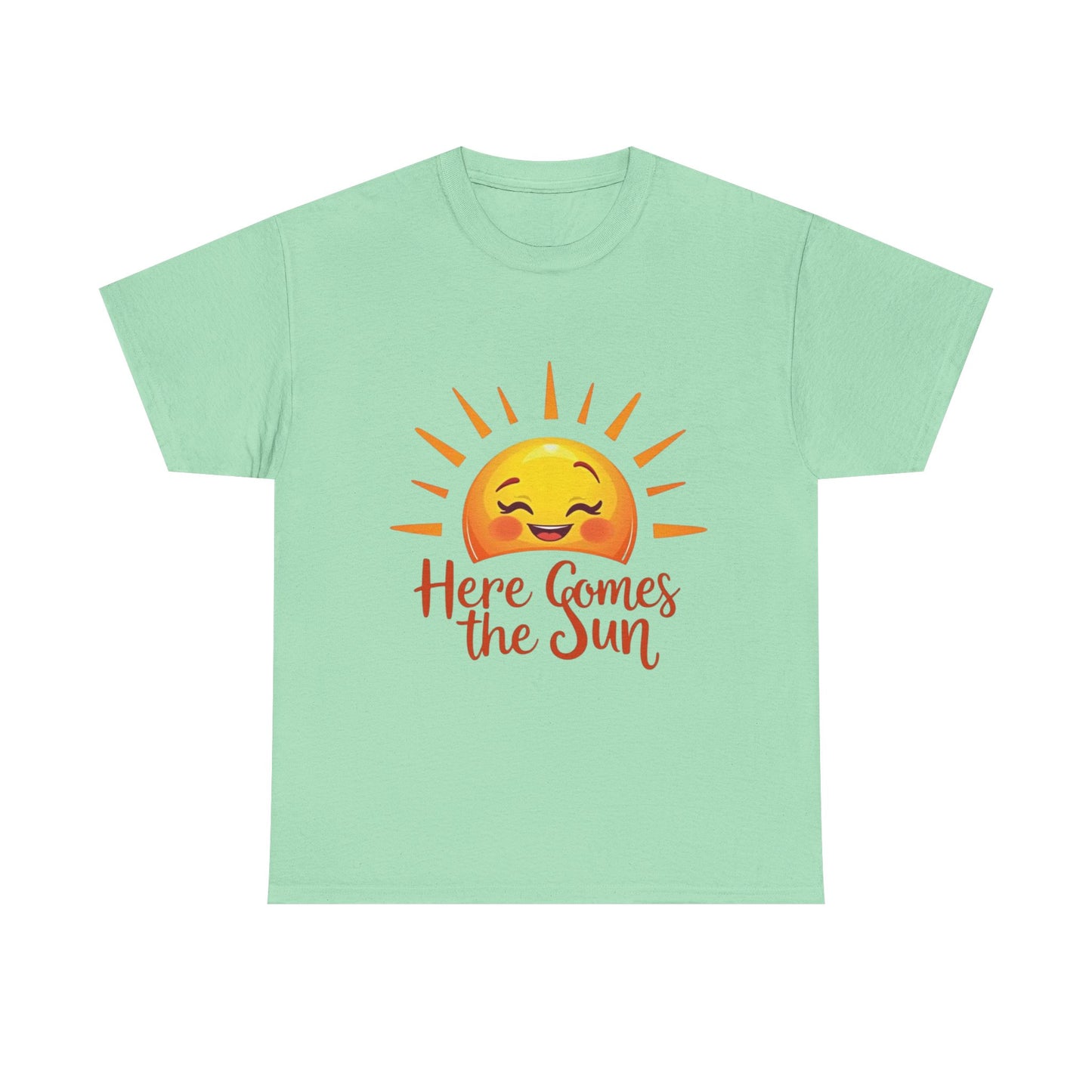 Here Comes the Sun T-Shirt