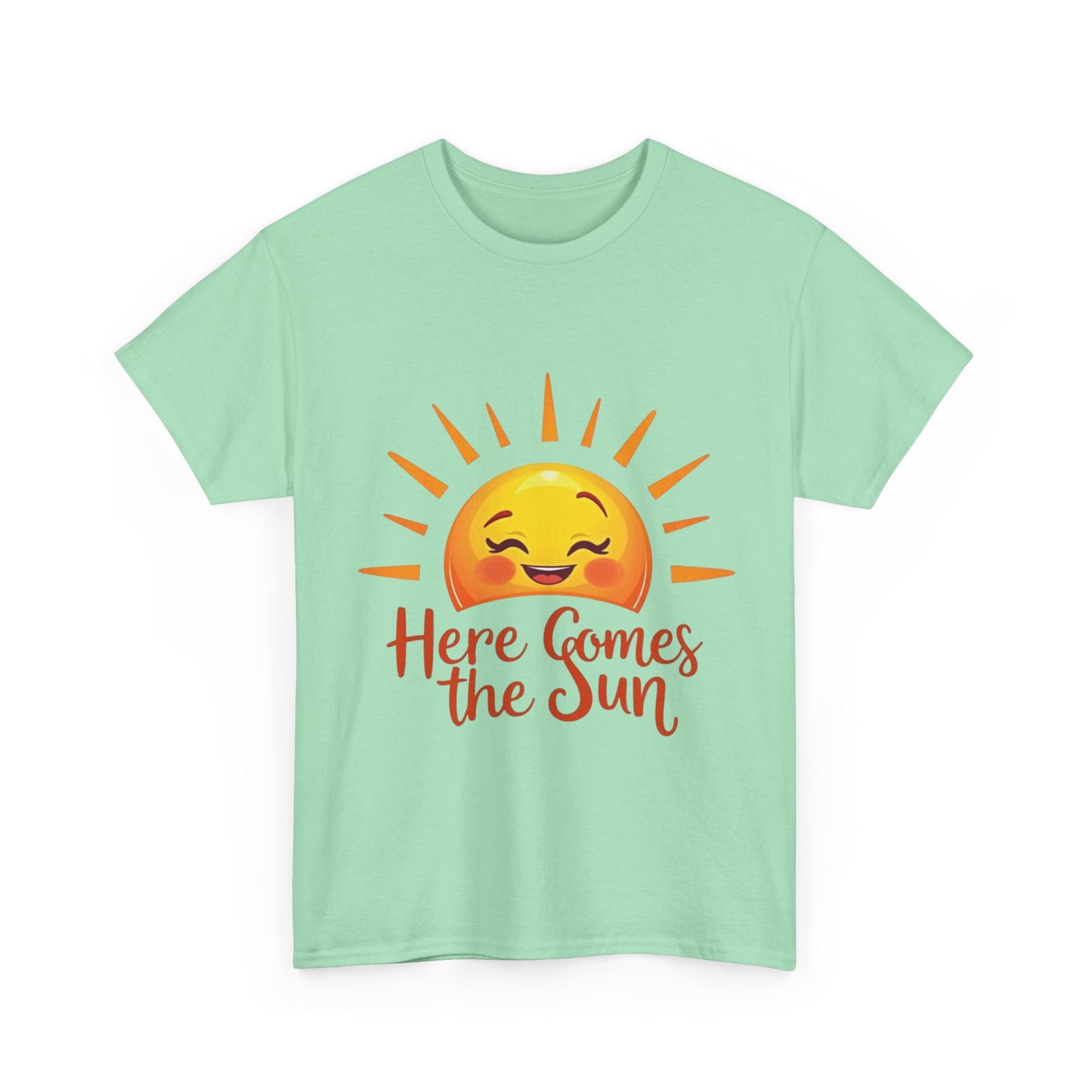 Here Comes the Sun T-Shirt