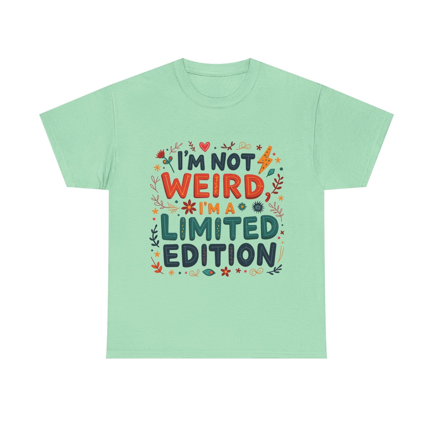I'm Not Weird T-Shirt