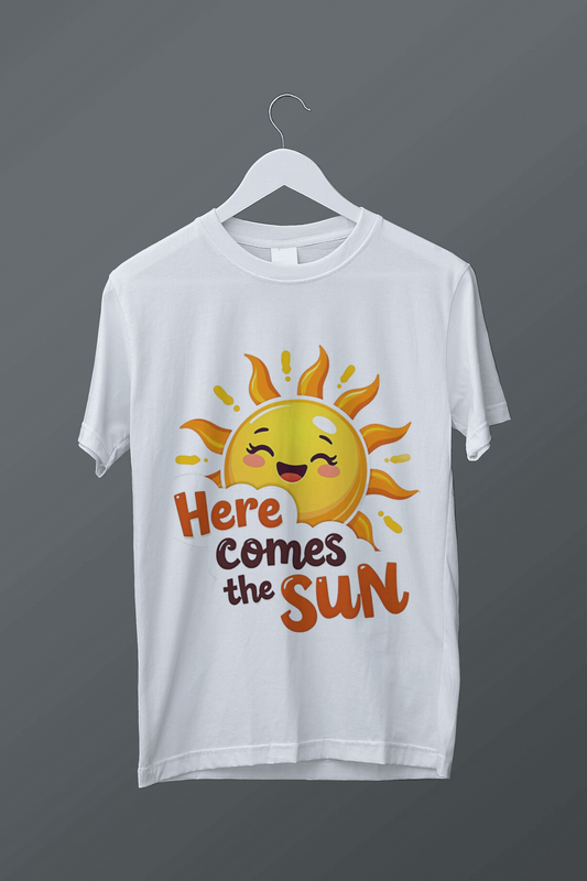 Here Comes the Sun T-Shirt